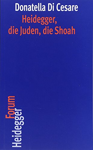 Heidegger, die Juden, die Shoah (Heidegger Forum, Band 12) von Verlag Vittorio Klostermann